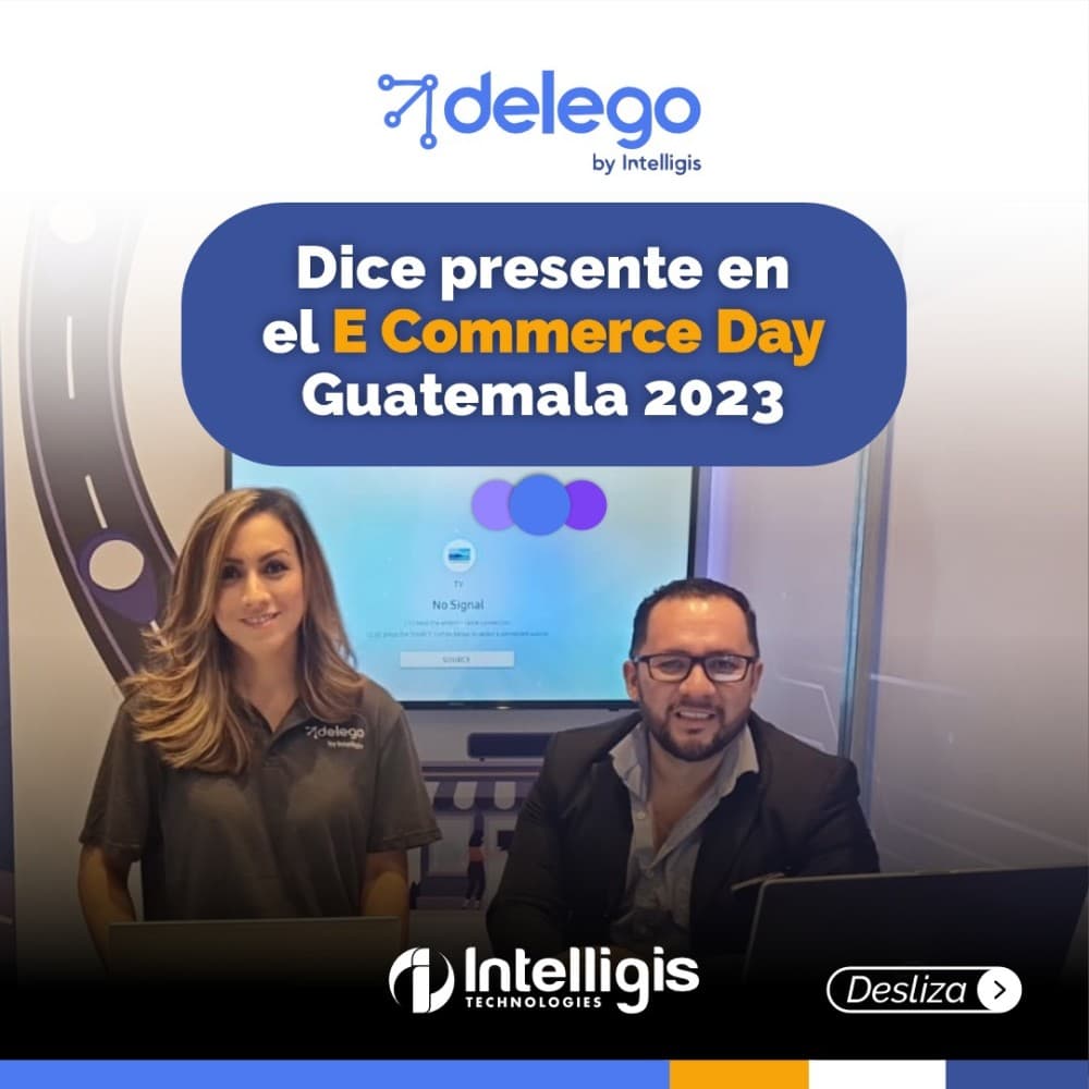 Delego by Intelligis revoluciona la última milla en el eCommerce Day Guatemala